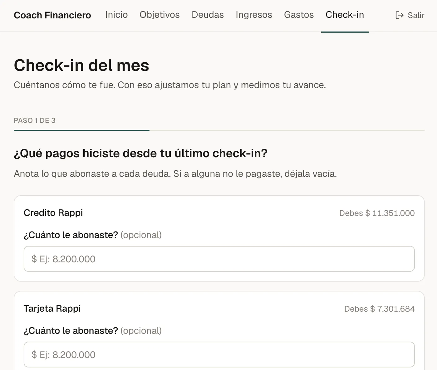 The monthly check-in: a three-step form asking what was paid against each debt since the last one.